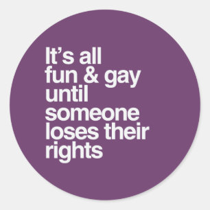 Adesivo Redondo É TUDO DIVERSÃO E GAY ATÉ - -.png