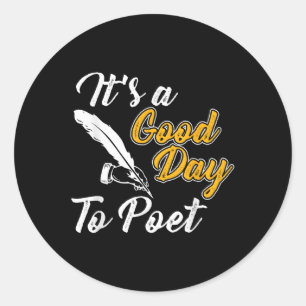 Adesivo Redondo É Um Bom Dia Para O Poeta Poesia
