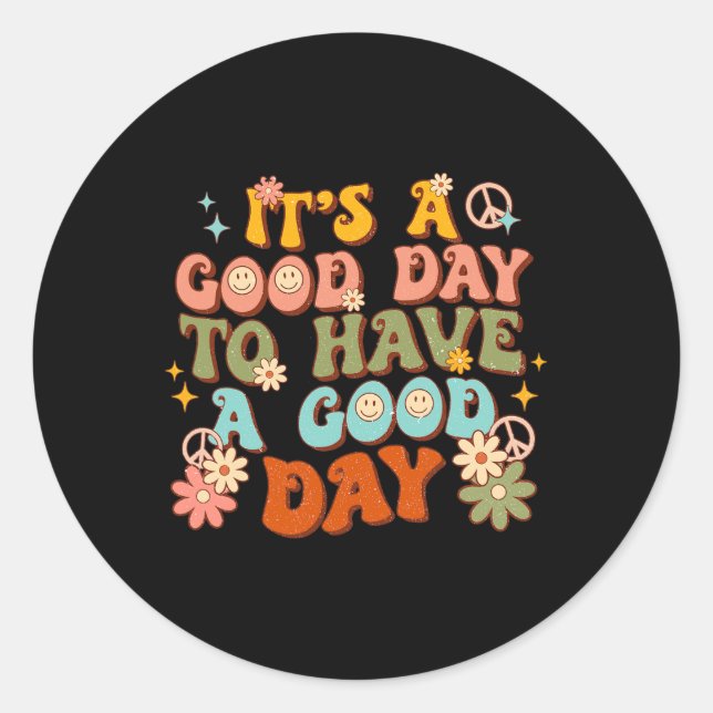 Adesivo Redondo É um bom dia ter um bom dia de Groovy Mental H (Frente)