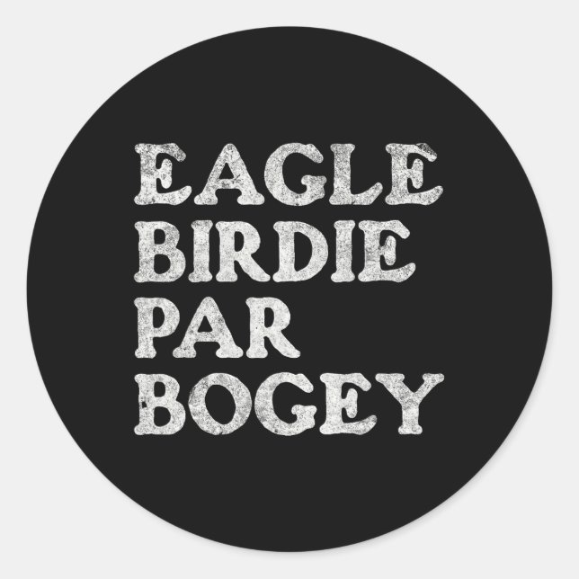 Adesivo Redondo Eagle Birdie Par Bogey Engraçado Golf (Frente)