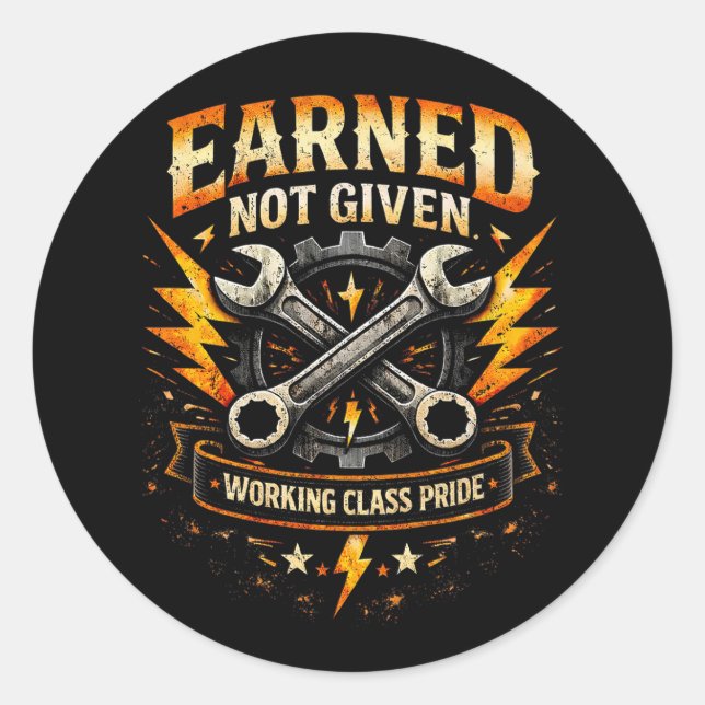 Adesivo Redondo Earned Not Given (Frente)