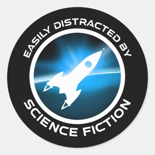 Adesivo Redondo Easily Distracted By Science Fiction (Frente)