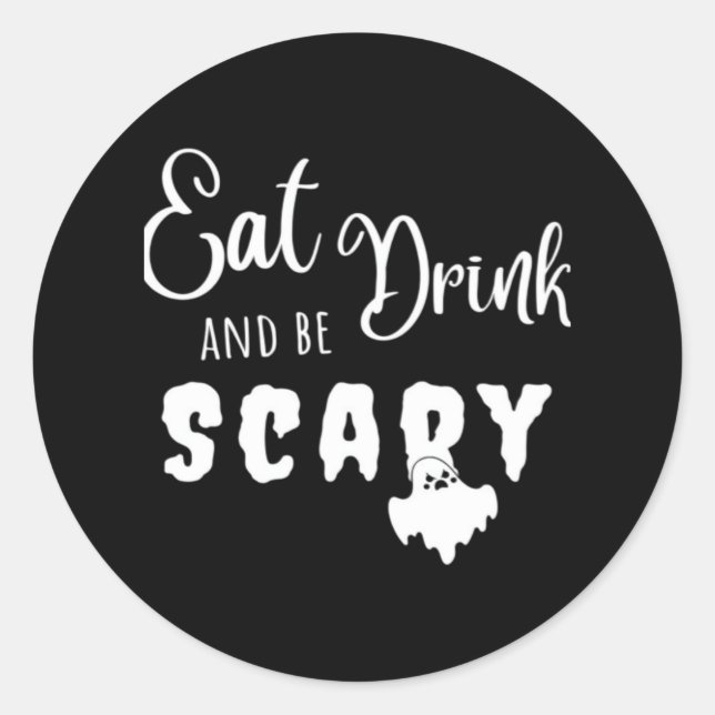 Adesivo Redondo Eat Drink And Be Scary Retro Graphic (Frente)