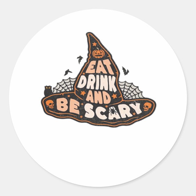 Adesivo Redondo Eat Drink And Be Scary Witch Only Halloween Gift F (Frente)