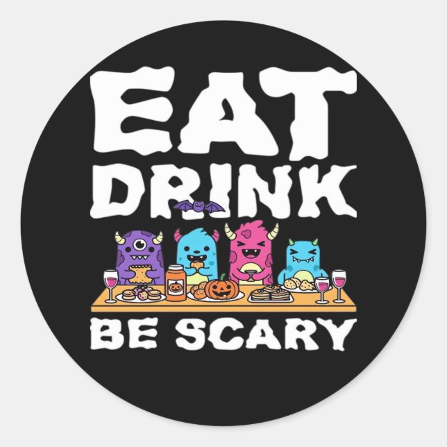 Adesivo Redondo Eat Drink Be Scary Monster Halloween Creative (Frente)