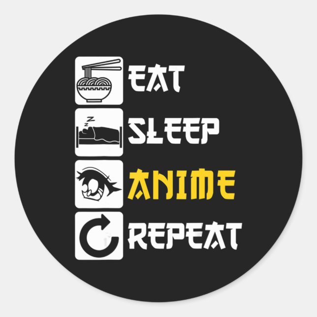 Adesivo Redondo Eat Sleep Anime Repete Manga Japão Dizendo Cosplay (Frente)