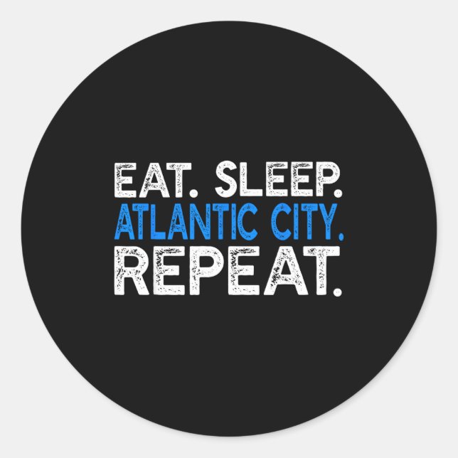 Adesivo Redondo Eat Sleep Atlantic City Repeat - Funny New Jersey  (Frente)