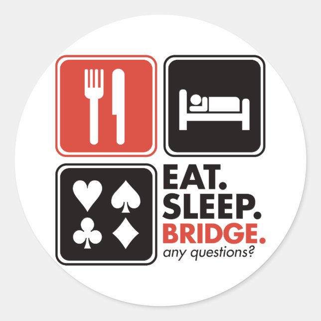 Adesivo Redondo Eat Sleep Bridge (Frente)