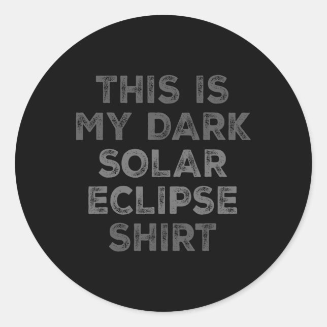 Adesivo Redondo Eclipse 2024 Este É Meu Eclipse Solar Escuro (Frente)
