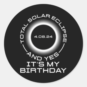 Adesivo Redondo Eclipse Solar Total e Sim É O Meu Ap de Aniversári