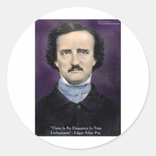 Adesivo Redondo Edgar Allen Poe "Entusiasmo" Wisdom cita presentes