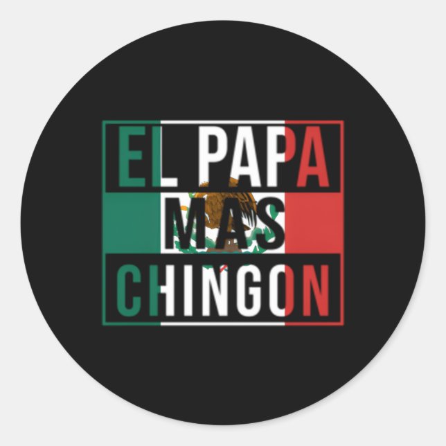 Adesivo Redondo El Papa Mas Chingon Melhor Pai Mexicano (Frente)