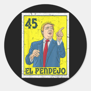 Adesivo Redondo El Pendejo Anti-Presidente Donald Trump 45 Votação