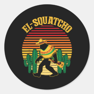 Adesivo Redondo El Squatcho Pé Grande Sasquatch Engraçado Cinco De