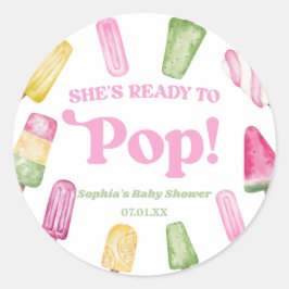 Adesivo Redondo Ela está pronta para Pop cor-de-rosa Chá de fralda