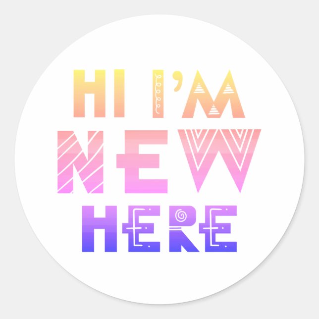 ADESIVO REDONDO ELE É NOVO AQUI, BEBÊ (Frente)