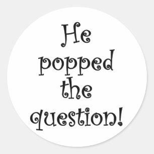 Adesivo Redondo Ele respondeu à pergunta!