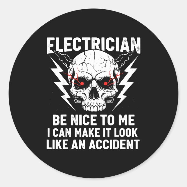Adesivo Redondo Electrician Humor Be Nice To Me Funny Electrician  (Frente)