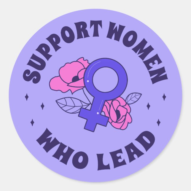 Adesivo Redondo Eleições Feministas - Apoiem Mulheres Que Lideram  (Frente)