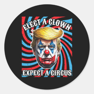 Adesivo Redondo Eleja Um Palhaço Espere Um Circo, Anti Trump