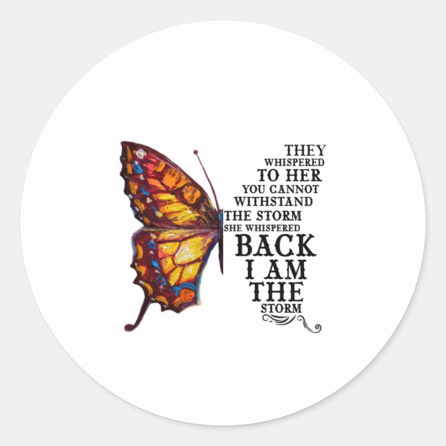 Adesivo Redondo Eles A Sussurraram Você Não Pode Resistir À Tempes (Frente)