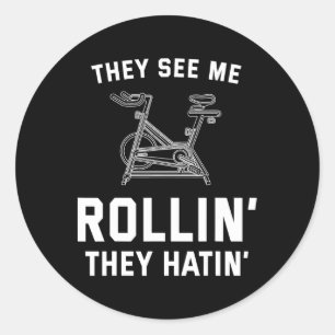 Adesivo Redondo Eles Me Veem Rollin Eles Odeiam O Spin Cl Engraçad