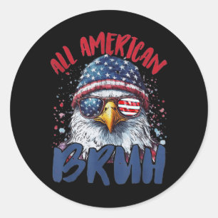 Adesivo Redondo Em 4 De Julho, Tee All American Bruh Funny Kids Te