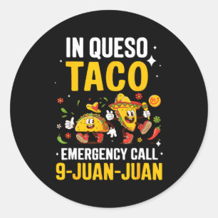 Adesivo Redondo Em emergência de queso ligue 9 juan juan mexicano 