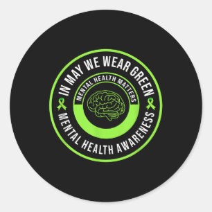 Adesivo Redondo Em maio, Vestimos o Green Motivational Mental Heal