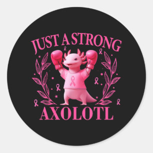 Adesivo Redondo Em Outubro Apenas Um Forte Cancer Axolotl Awa