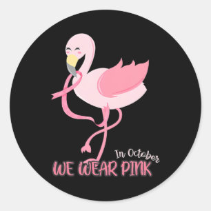 Adesivo Redondo Em outubro, Vestimos Cancer De Mama Flamingo Rosa