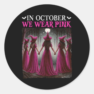 Adesivo Redondo Em outubro, Vestimos Mata-Mama de Bruxas Rosa
