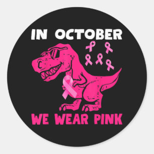 Adesivo Redondo Em outubro Vestimos O Cancer Rosa Trex Dino Ki