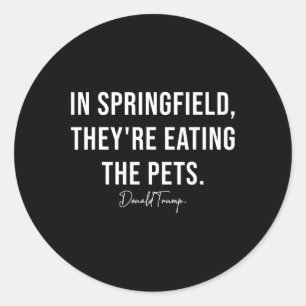 Adesivo Redondo Em Springfield, eles estão comendo os animais.