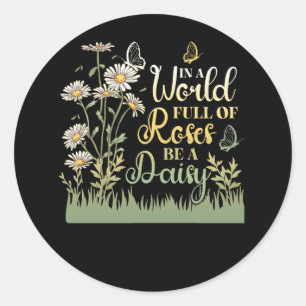 Adesivo Redondo Em Um Cheio Mundial De Rosas Seja Uma Daisy Women 