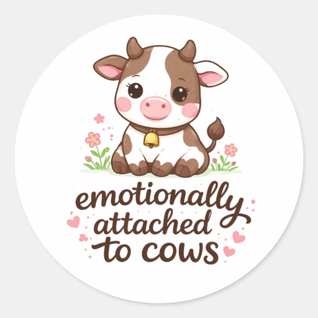 Adesivo Redondo Emotionally Attached to Cows | Funny Cow Lover (Frente)