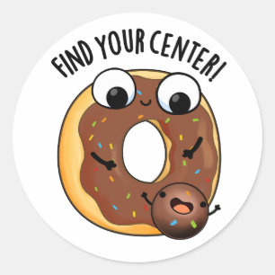 Adesivo Redondo Encontre Seu Centro Piada de Donut Engraçada