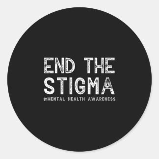 Adesivo Redondo End the stigma mental health awareness performance