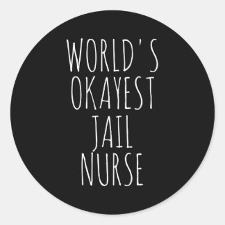 Adesivo Redondo Enfermeira da prisão do mundo ocayest