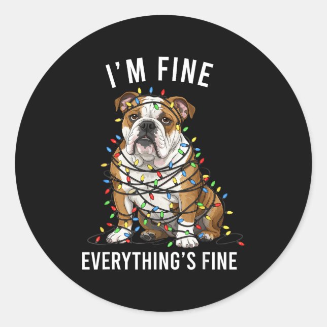 Adesivo Redondo English Bulldog Christmas I'm Fine Everything Is F (Frente)