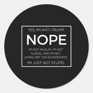 Adesivo Redondo Engraçada citação Anti-Trump - Eu simplesmente não