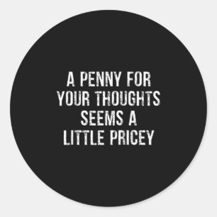Adesivo Redondo Engraçada, Penny For Your Thoughts Raglan Baseball