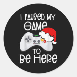 Adesivo Redondo Engraçadas Citações De Natal Eu Parei Meu Jogo Par
