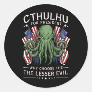 Adesivo Redondo Engraçado 2024 Eleições Cthulhu para Presidente