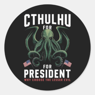 Adesivo Redondo Engraçado 2024 Eleições Cthulhu para Presidente