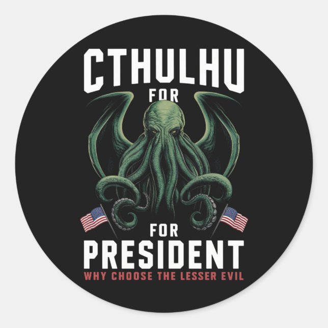 Adesivo Redondo Engraçado 2024 Eleições Cthulhu para Presidente (Frente)