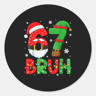 Adesivo Redondo Engraçado 6 7 Seis Sete Bruh Meme Natal Papai Noel