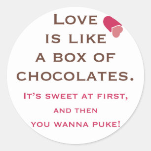 Adesivo Redondo Engraçado Anti-Amor é como uma caixa de chocolat