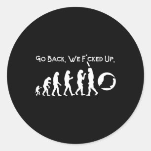 Adesivo Redondo Engraçado Anti Trump - Volte! Trump Evolution Tee
