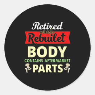 Adesivo Redondo Engraçado Após Substituição Bionária Da Anca De Re